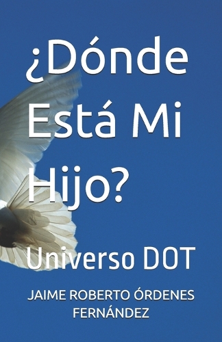 ¿Dónde Está Mi Hijo?