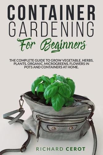 Container Gardening for Beginners