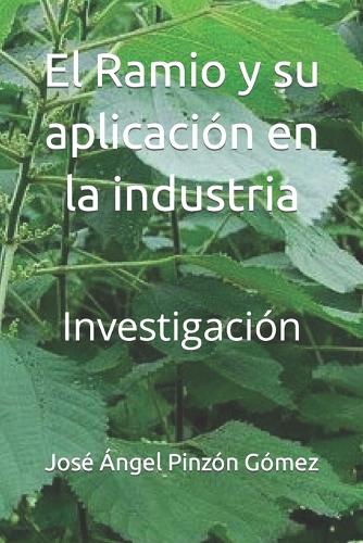 El Ramio y su aplicación en la industria