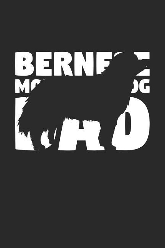 Bernese Mountain Dog Notebook 'Bernese Mountain Dog Dad' - Gift for Dog Lovers - Bernese Mountain Dog Journal
