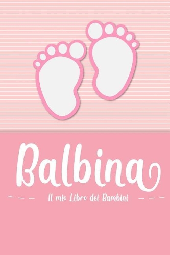 Balbina - Il mio Libro dei Bambini