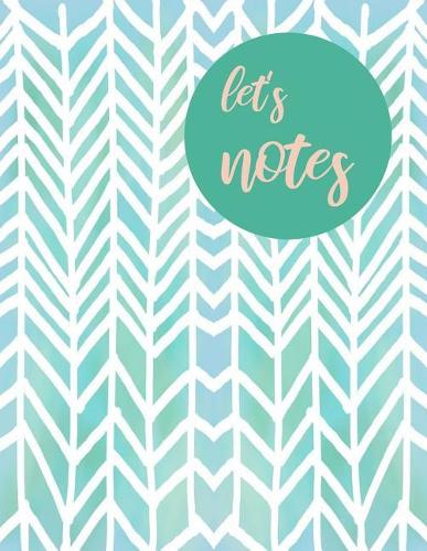 Let's Notes: Watercolour Green and Blue Pattern, Composition Notebook, College Ruled Line Paper, 100 Pages, 8.5 X 11 In. (Letter)
