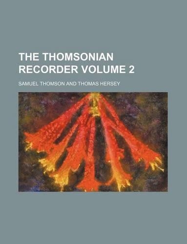 The Thomsonian Recorder Volume 2