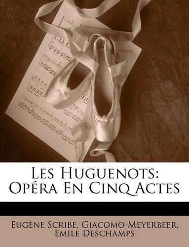 Les Huguenots