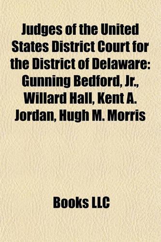 Judges of the United States District Court for the District of Delaware