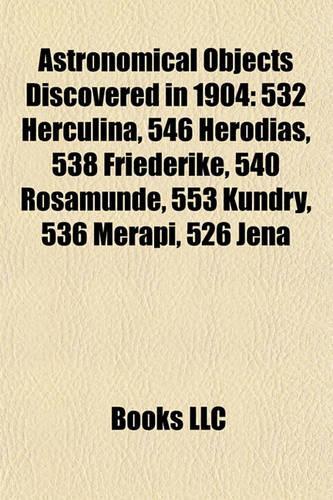 Astronomical Objects Discovered in 1904
