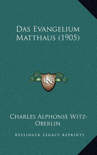 Das Evangelium Matthaus (1905)