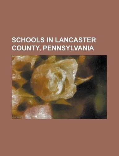 Schools in Lancaster County, Pennsylvania: Cocalico Senior High School, Conestoga Christian School, Conestoga Valley High School, Ephrata High School,(English)