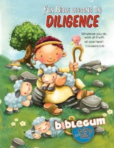 Fun Bible lessons on diligence: (BibleGum)