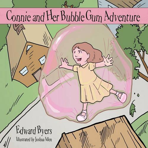 Connie and Her Bubble Gum Adventure
