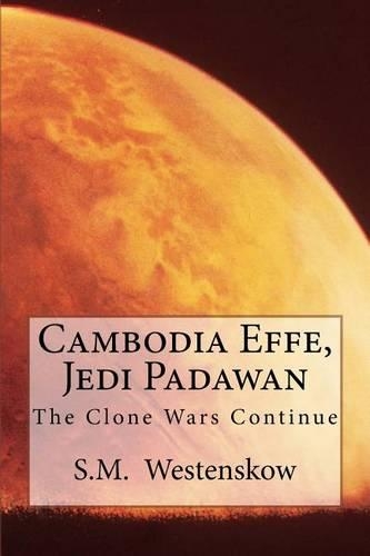 Cambodia Effe, Jedi Padawan