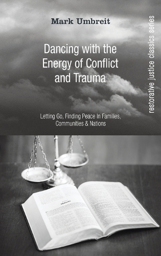 Dancing with the Energy of Conflict and Trauma
