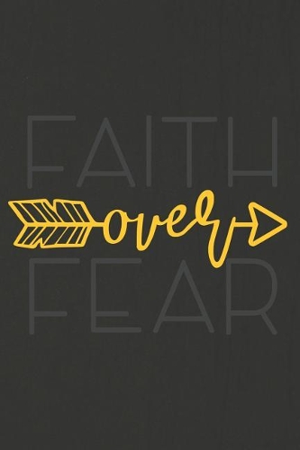 Faith Over Fear
