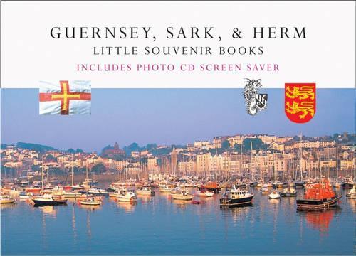 Guernsey, Sark and Herm: (Little Souvenir Books)