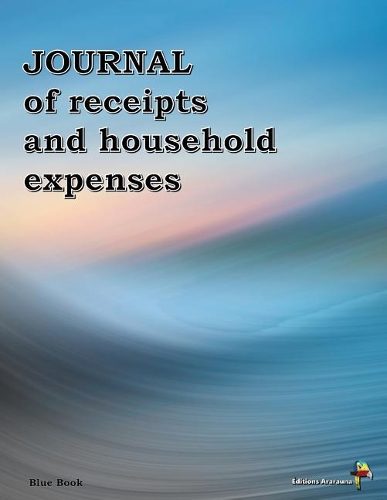 Journal of Receipts and Household Expenses (Blue Book)