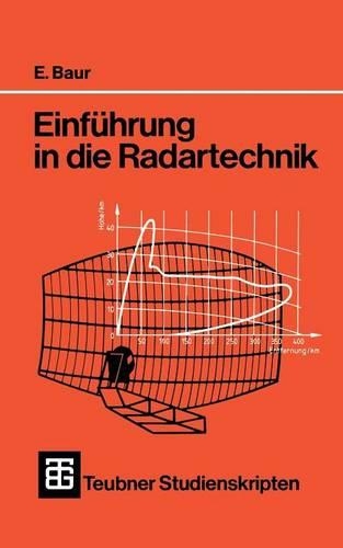 Einführung in die Radartechnik: (Teubner Studienskripte Technik)