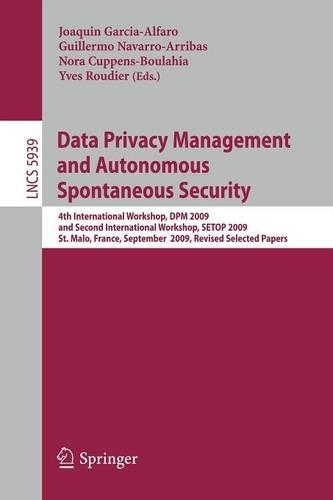 Data Privacy Management and Autonomous Spontaneous Security