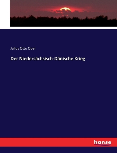 Der Niedersächsisch-Dänische Krieg