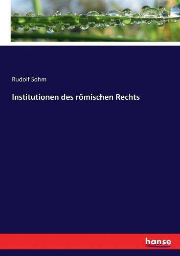 Institutionen des römischen Rechts