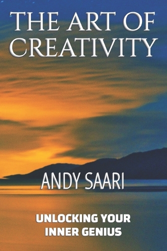 The Art of Creativity
