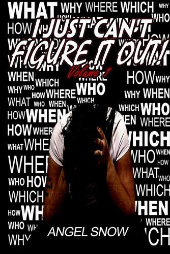 I Just Can't Figure It Out