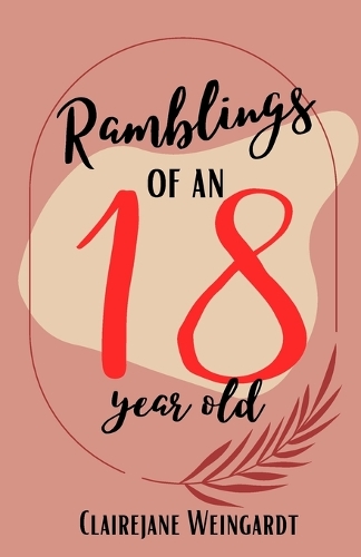 Ramblings of An 18-Year-Old