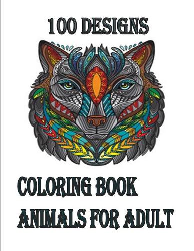 100 designs coloring book animals for adult