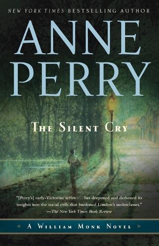 The Silent Cry: A William Monk Novel(8 William Monk)