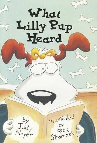 What Lilly Pup Heard