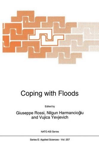 Coping with Floods: (257 NATO Science Series E:)
