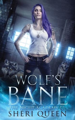 Wolf's Bane: The Night Academy 1(1 The Night Academy)