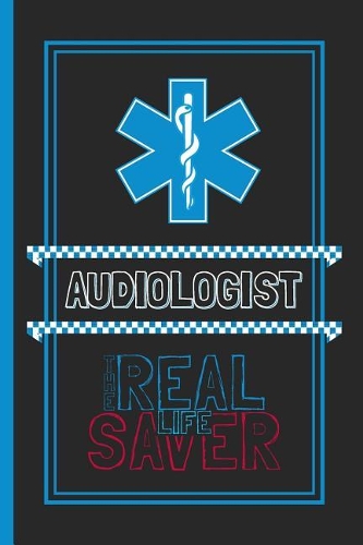 Audiologist The Real Life Saver
