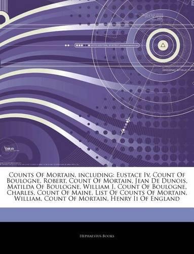 Articles on Counts of Mortain, Including