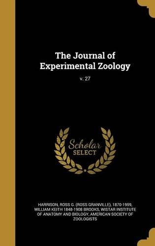 The Journal of Experimental Zoology; V. 27