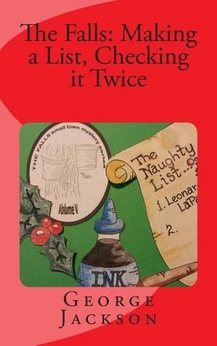Falls: Making a List, Checking it Twice(Falls Small Town Mystery)