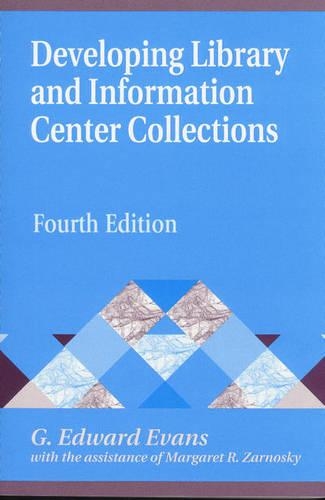 Developing Library and Information Center Collections
