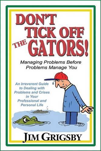 Don't Tick Off the Gators!