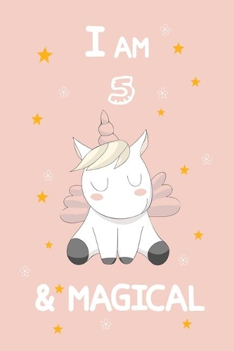 I Am 5 & Magical
