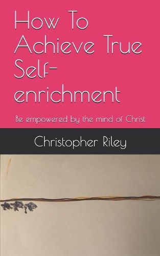 How To Achieve True Self-enrichment