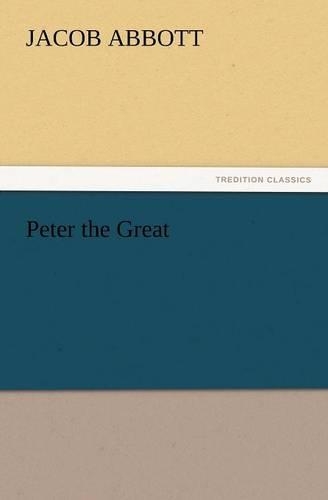 Peter the Great: (English)