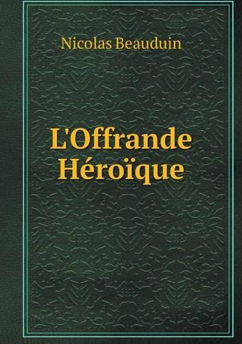 L'Offrande Héroïque