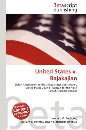 United States V. Bajakajian