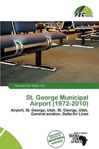 St. George Municipal Airport (1972-2010)
