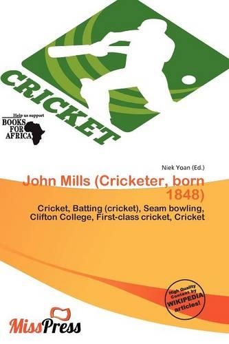 John Mills (Cricketer, Born 1848)