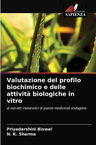 Valutazione del profilo biochimico e delle attività biologiche in vitro
