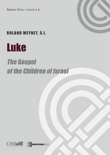 Luke: The Gospel of the Children of Israel