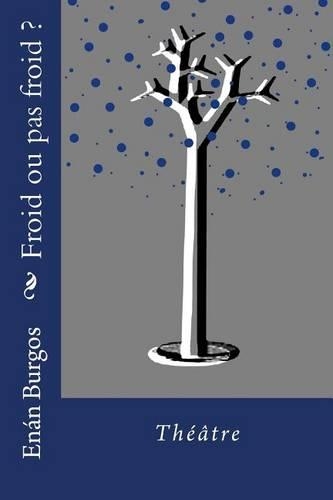 Froid Ou Pas Froid ?