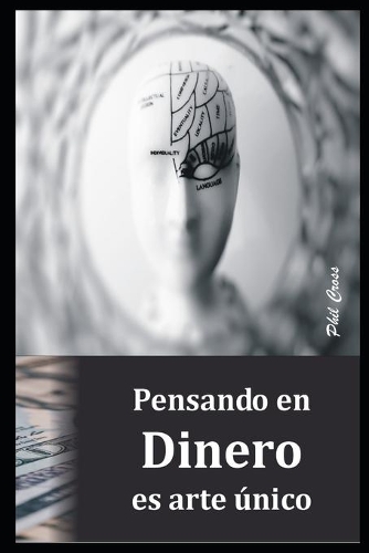 Pensando en Dinero es arte único