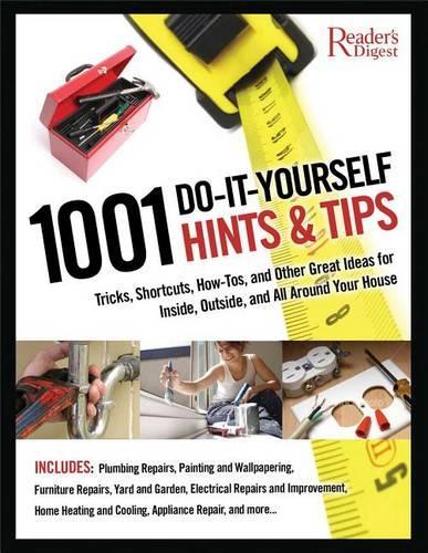 1001 Do-It-Yourself Hints and Tips