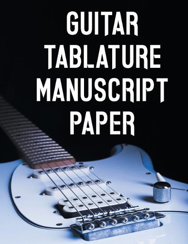 Guitar Tablature Manuscript Paper